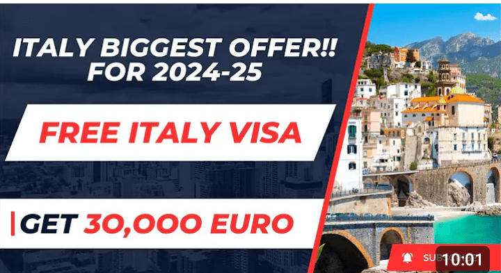 Europe's Biggest Offer: Italy Free Work Visa + 30,000 Euro Bonus Offer